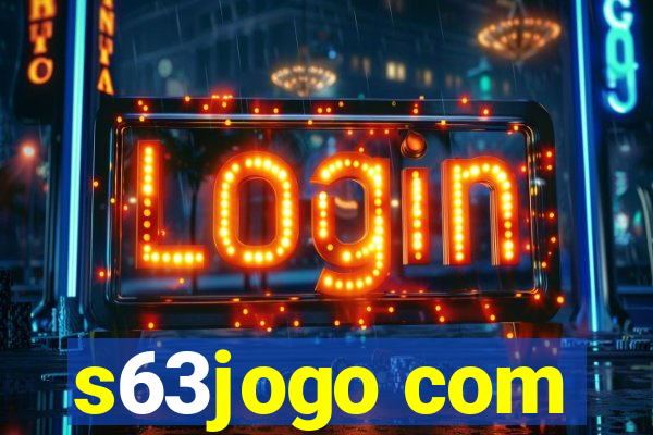 s63jogo com